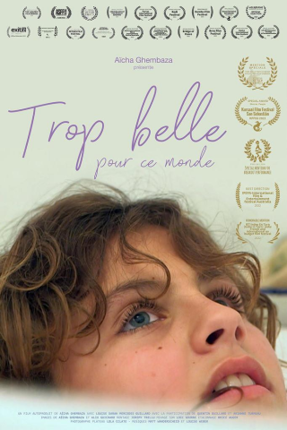 affiche du court métrage  "Trop belle pour ce monde" avec une photographie en gros plan du visage d'une adolescente